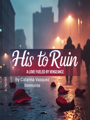 cover image of His to Ruin